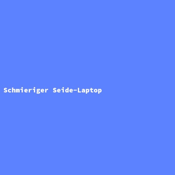 Schmieriger Seide-Laptop