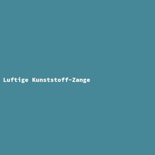 Luftige Kunststoff-Zange