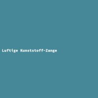 Luftige Kunststoff-Zange