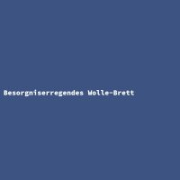 Besorgniserregendes Wolle-Brett