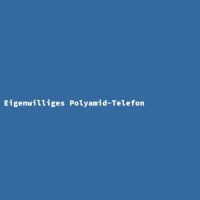 Eigenwilliges Polyamid-Telefon